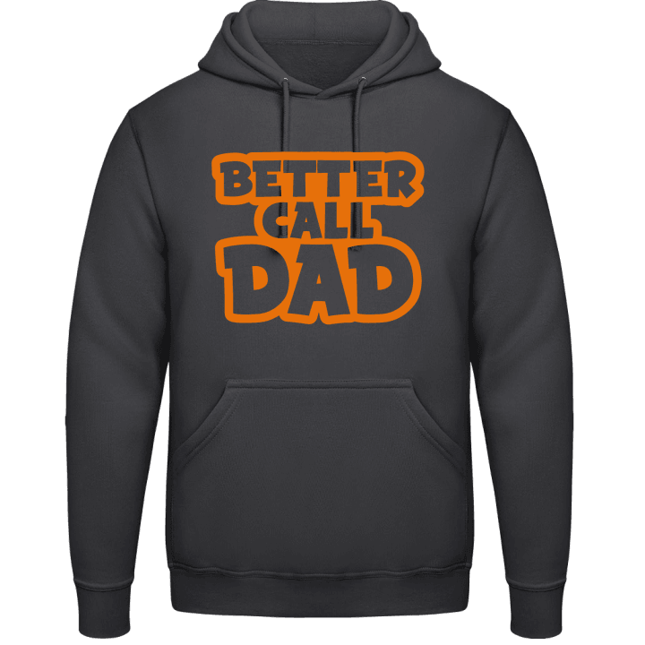 Better Call Dad Sudadera con capucha 0 image