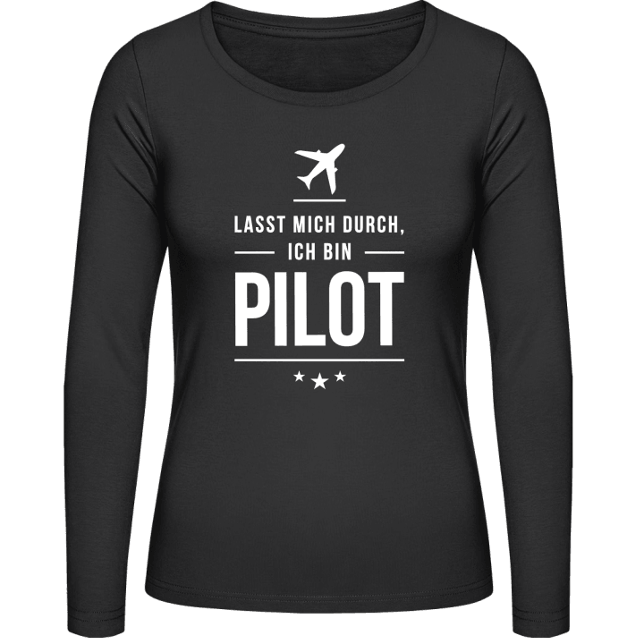Lasst mich durch ich bin Pilot Frauen Langarmshirt contain pic