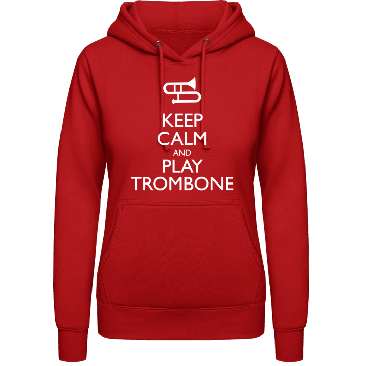 Keep Calm And Play Trombone Sudadera con capucha para mujer contain pic
