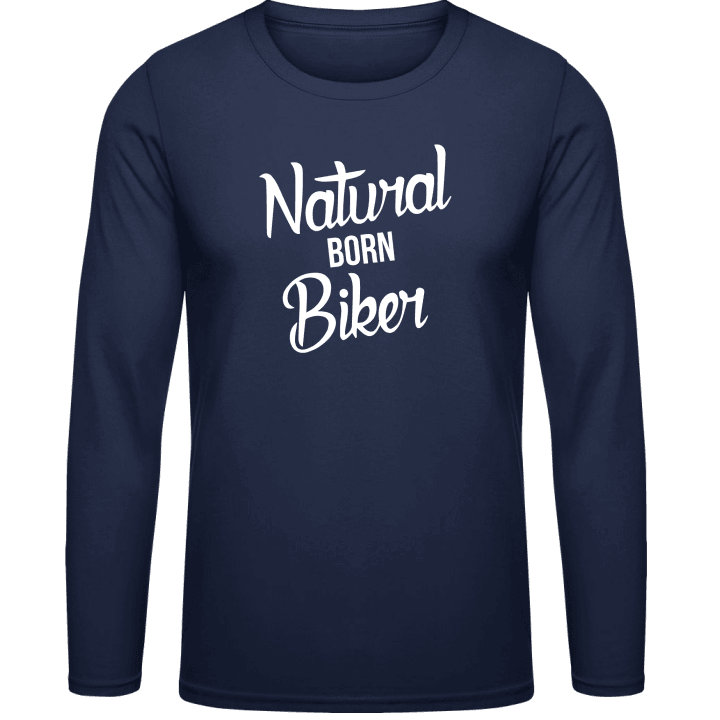 Natural Born Biker Text Langermet skjorte contain pic