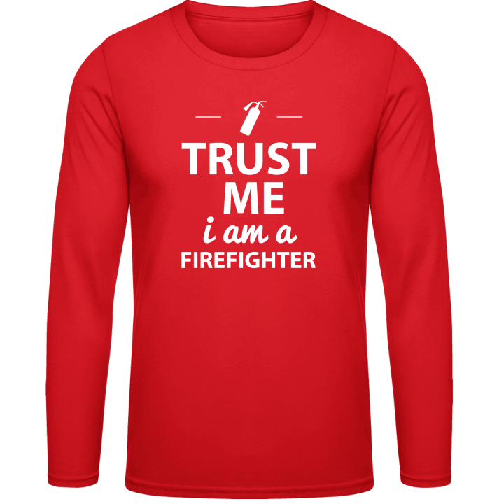 Trust Me I´m A Firefighter Shirt met lange mouwen contain pic