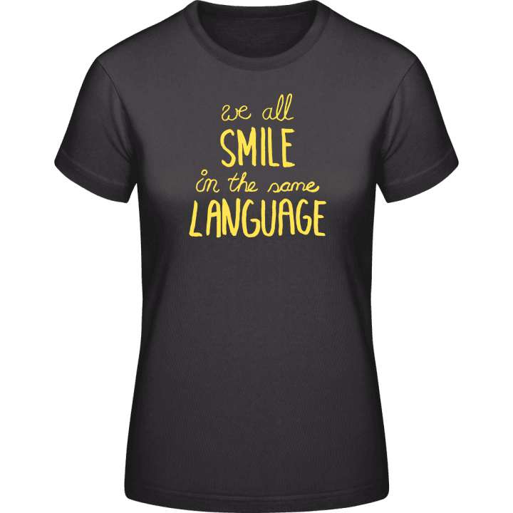 We All Smile In The Same Language T-shirt pour femme 0 image