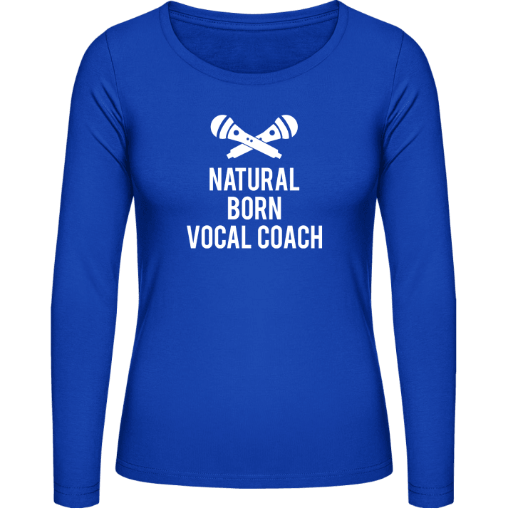 Natural Born Vocal Coach T-shirt à manches longues pour femmes contain pic