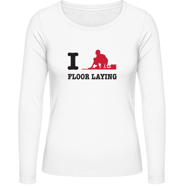 I Love Floor Laying Langermet skjorte for kvinner 0 image