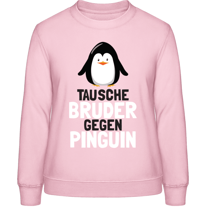 Tausche Bruder gegen Pinguin Frauen Sweatshirt 0 image