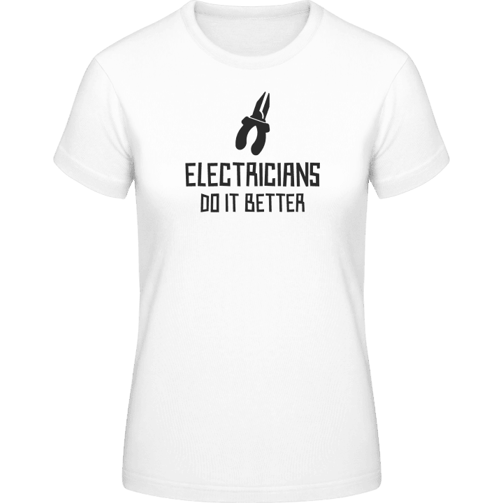 Electricians Do It Better Design Frauen T-Shirt contain pic