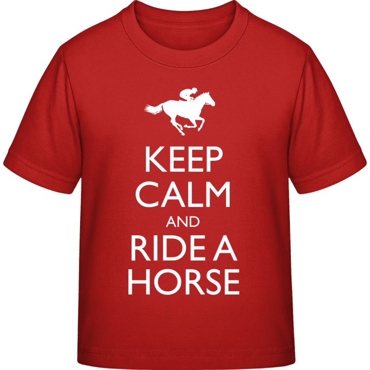 Keep Calm And Ride a Horse Camiseta infantil contain pic