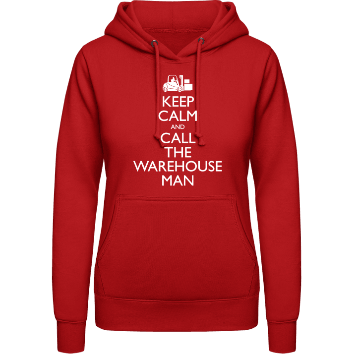 Keep Calm And Call The Warehouseman Vrouwen Hoodie contain pic