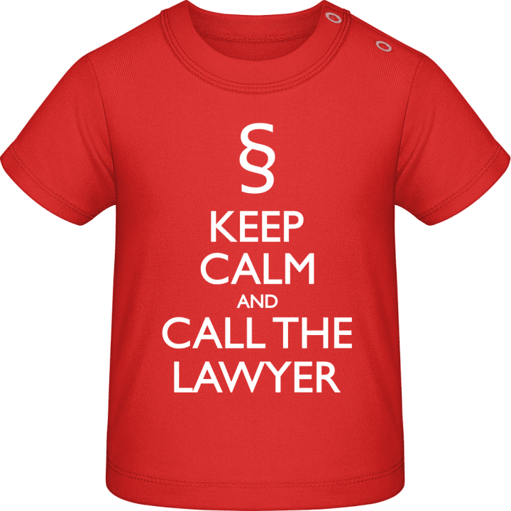 Keep Calm And Call The Lawyer Camiseta de bebé contain pic