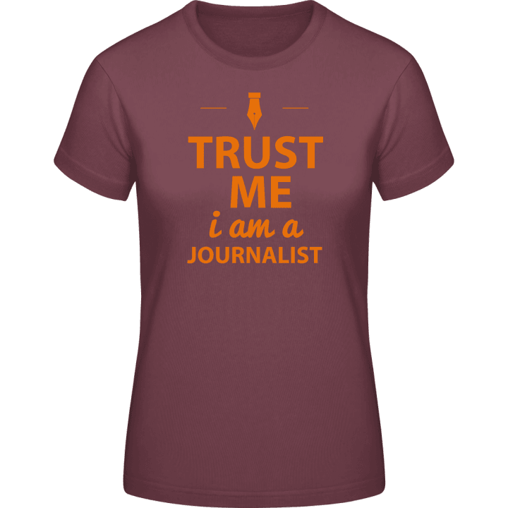 Trust Me I´m A Journalist Vrouwen T-shirt contain pic