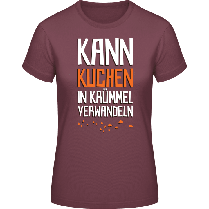 Kann Kuchen in Krümel verwandeln Women T-Shirt contain pic