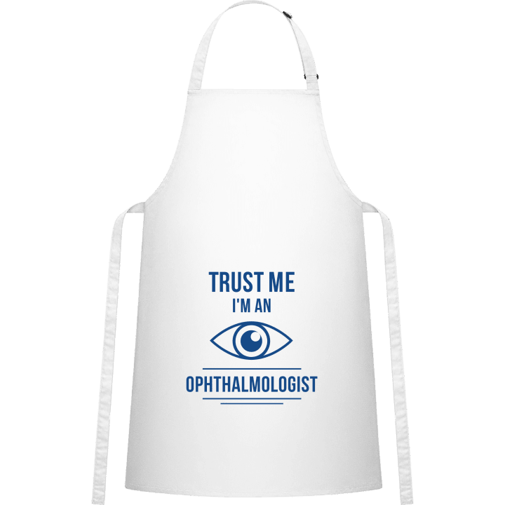 Trust Me I´m An Ophthalmologist Tablier de cuisine contain pic