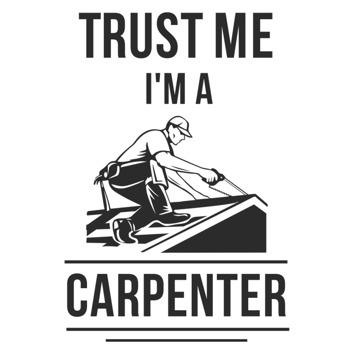 Trust Me I´m A Carpenter Hættetrøje 0 image