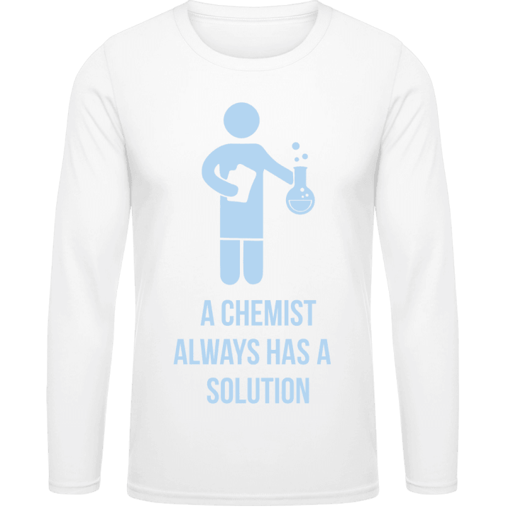 A Chemist Always Has A Solution T-shirt à manches longues contain pic