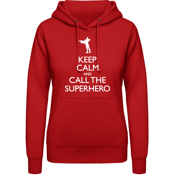 Keep Calm And Call The Superhero Sudadera con capucha para mujer 0 image