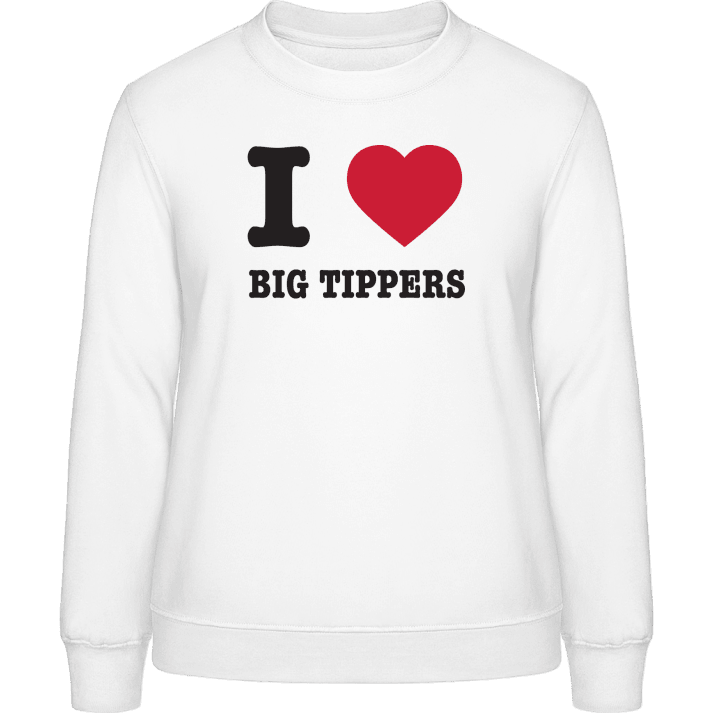 I Love Big Tippers Frauen Sweatshirt contain pic