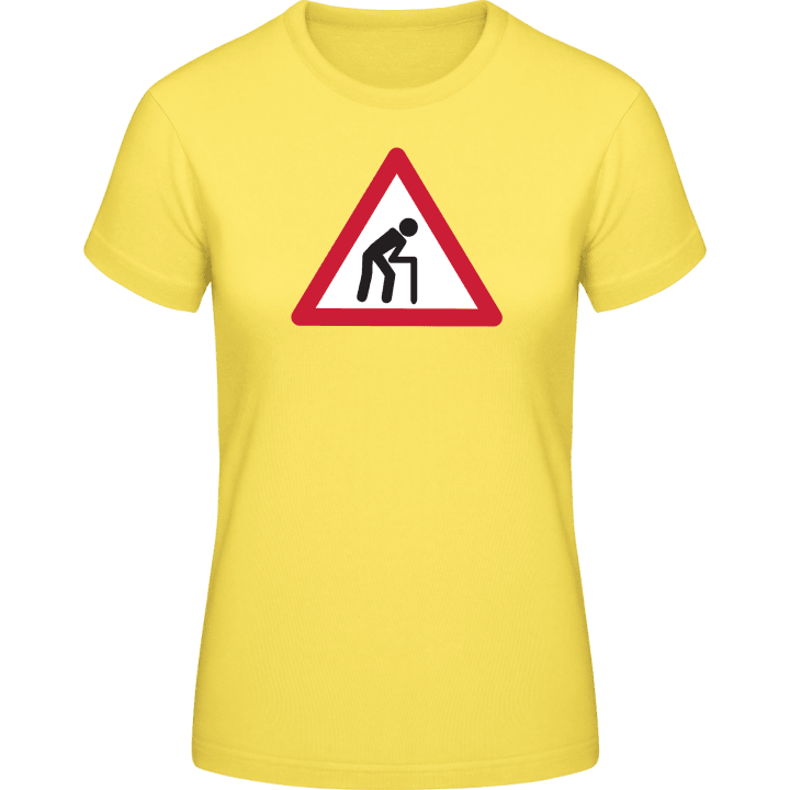 Pensioner Warning Sign T-skjorte for kvinner contain pic