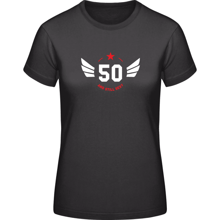50 Years old and still sexy T-shirt för kvinnor 0 image