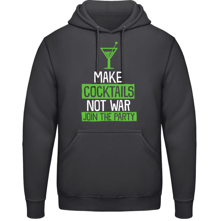 Make Cocktails Not War Join The Party Kapuzenpulli contain pic