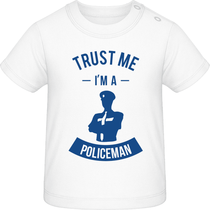 Trust Me I'm A Policeman Camiseta de bebé contain pic