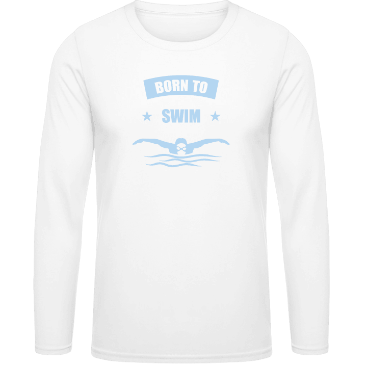 Born To Swim Shirt met lange mouwen contain pic
