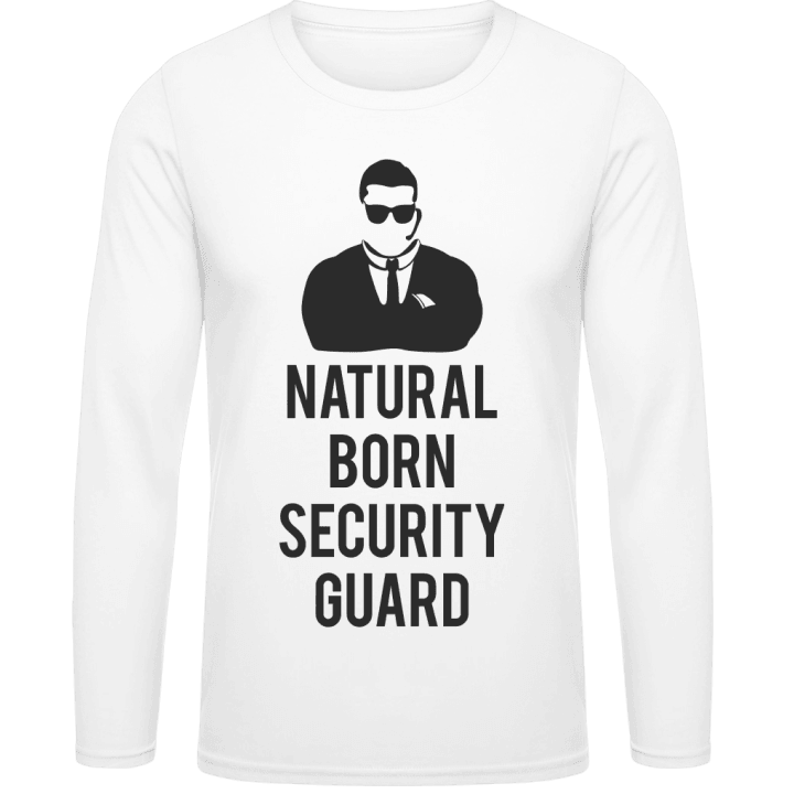 Natural Born Security Guard Långärmad skjorta contain pic