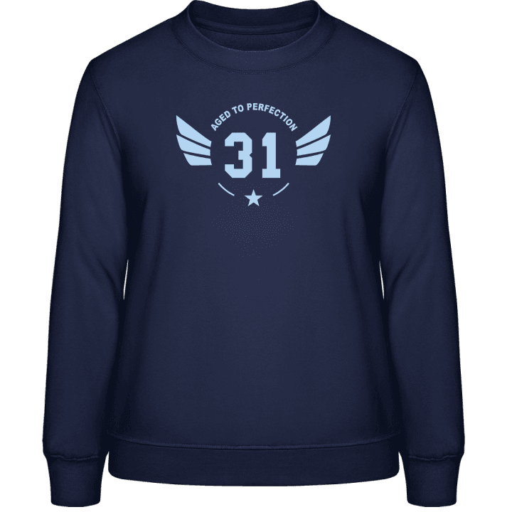 31 Aged to perfection Sweat-shirt pour femme 0 image
