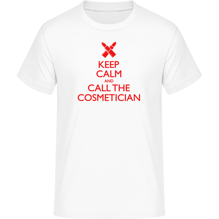 Keep Calm And Call The Cosmetician T-skjorte 0 image
