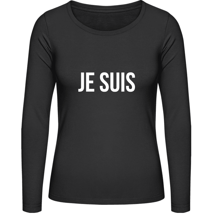 Je Suis + Text Vrouwen Lange Mouw Shirt contain pic