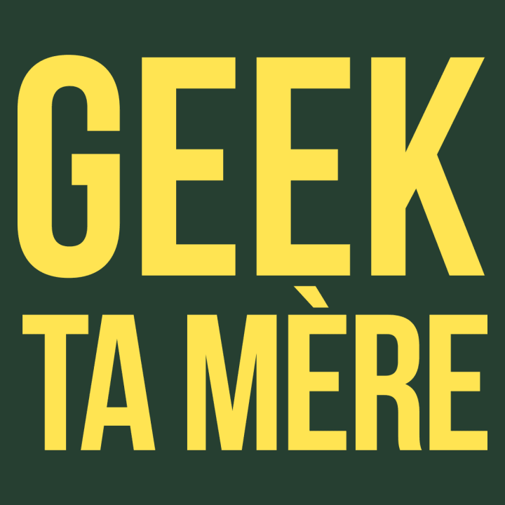 Geek Ta Mere Sweatshirt 0 image