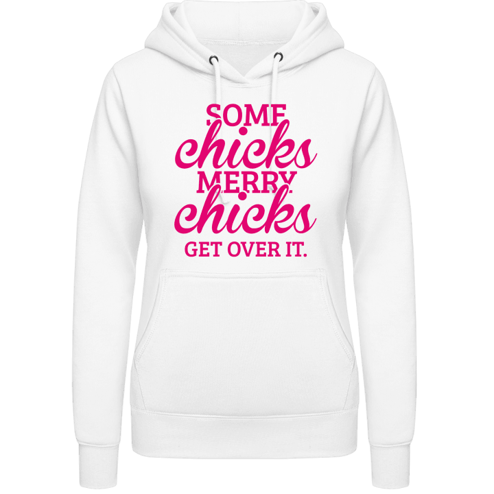 Some Chicks Marry Chicks Get Over It Sudadera con capucha para mujer contain pic
