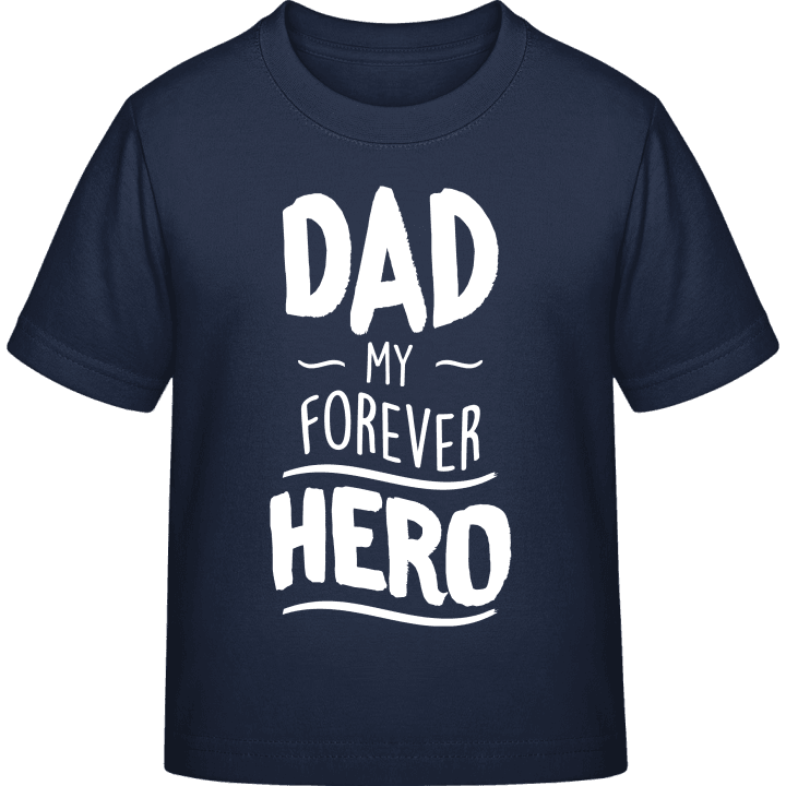 Dad My Forever Hero T-shirt til børn 0 image