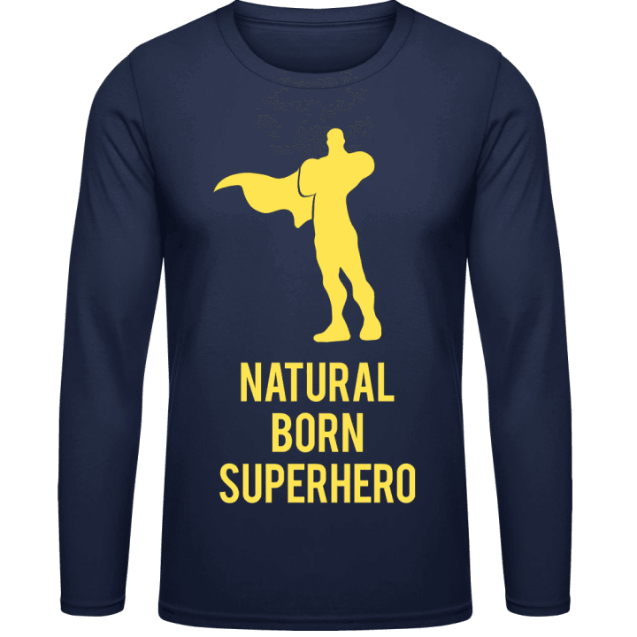 Natural Born Superhero T-shirt à manches longues contain pic