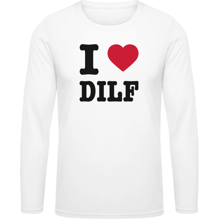 I Love DILFs Langermet skjorte contain pic