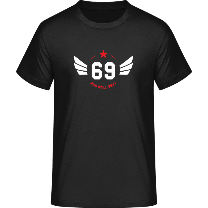 69 Years and still sexy T-Shirt 0 image
