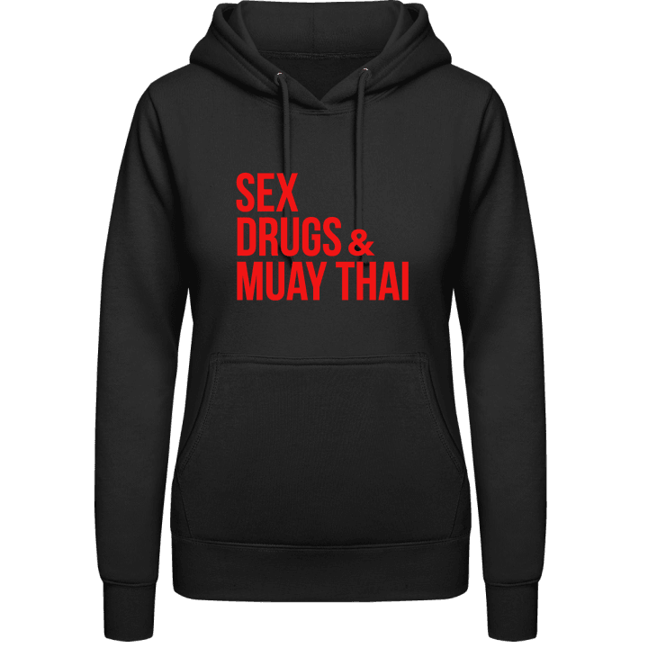 Sex Drugs And Muay Thai Felpa con cappuccio da donna contain pic