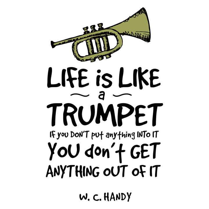 Life is Like a Trumpet Vrouwen T-shirt 0 image