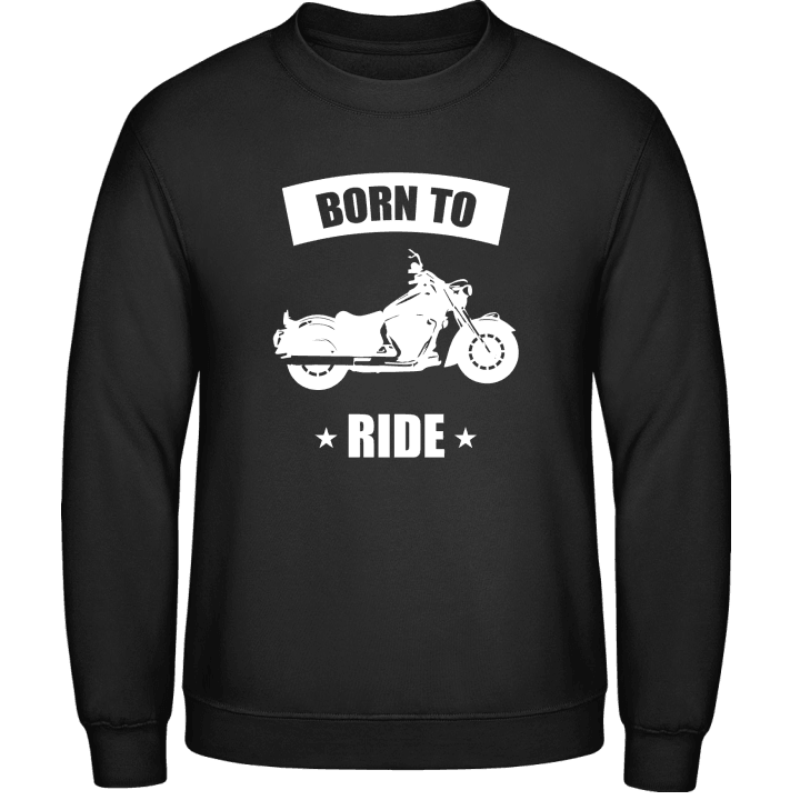 Born To Ride Motorbikes Felpa 0 image