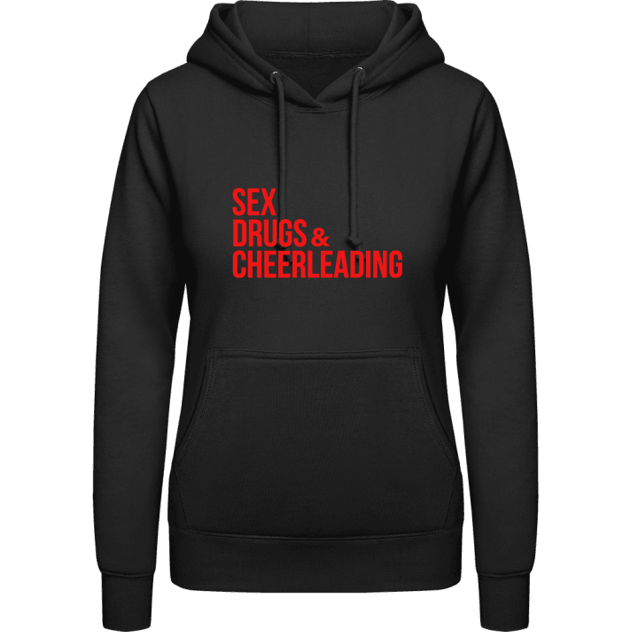 Sex Drugs And Cheerleading Vrouwen Hoodie contain pic