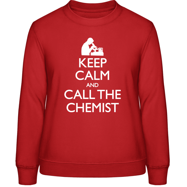 Keep Calm And Call The Chemist Frauen Sweatshirt contain pic