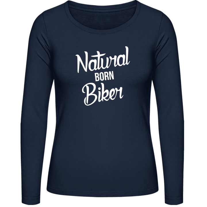 Natural Born Biker Text Camisa de manga larga para mujer contain pic