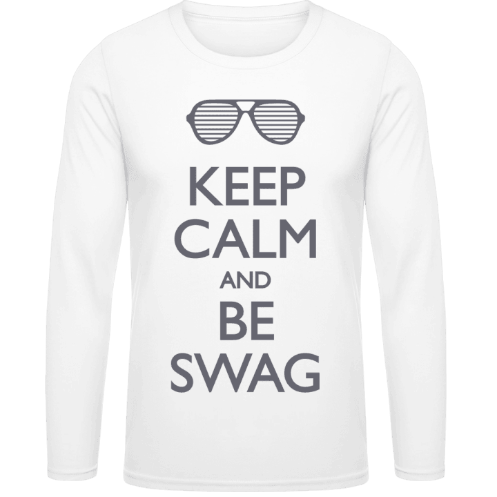 Keep Calm and be Swag Long Sleeve Shirt 0 image