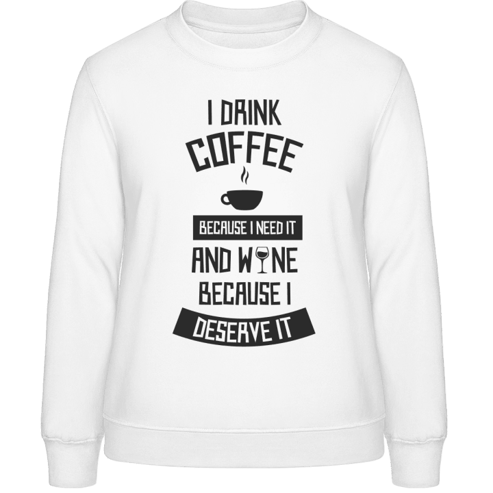 I Drink Coffee And Wine Frauen Sweatshirt contain pic