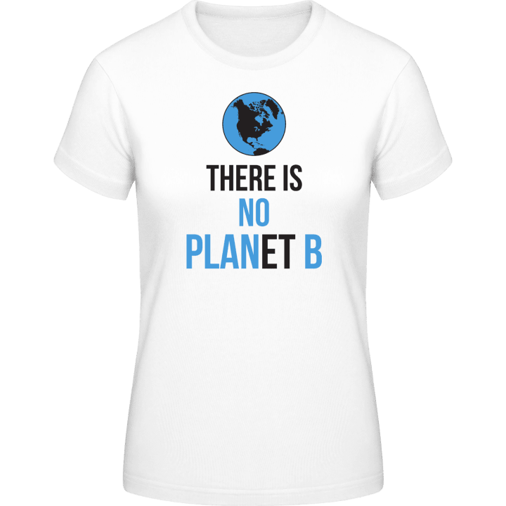 There Is No Planet B Frauen T-Shirt contain pic