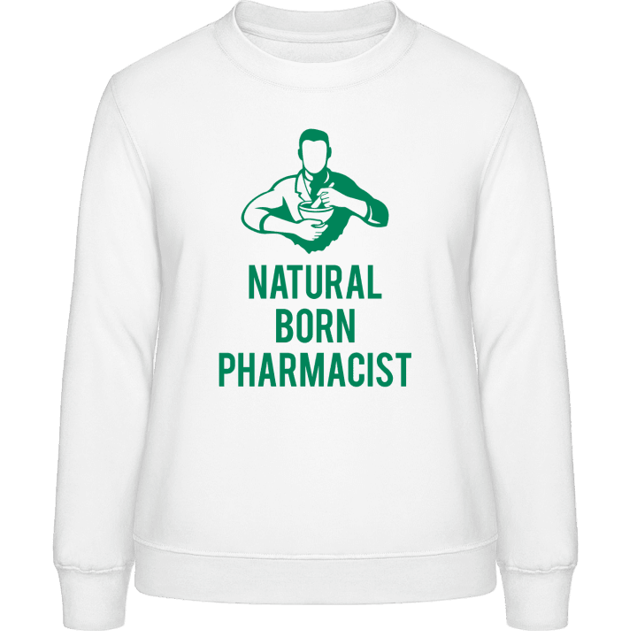 Natural Born Pharmacist Vrouwen Sweatshirt contain pic