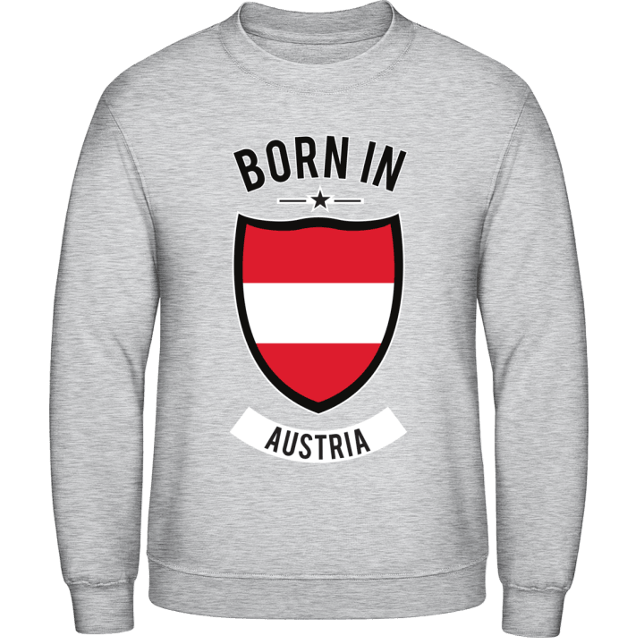 Born in Austria Sweatshirt contain pic