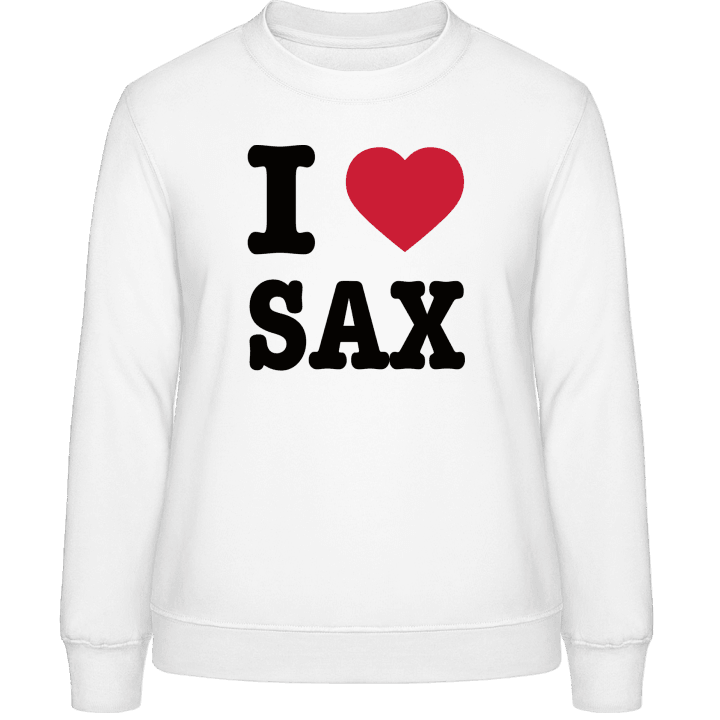 I Love Sax Frauen Sweatshirt contain pic