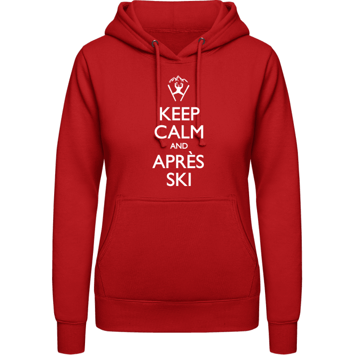 Keep Calm And Après Ski Vrouwen Hoodie contain pic