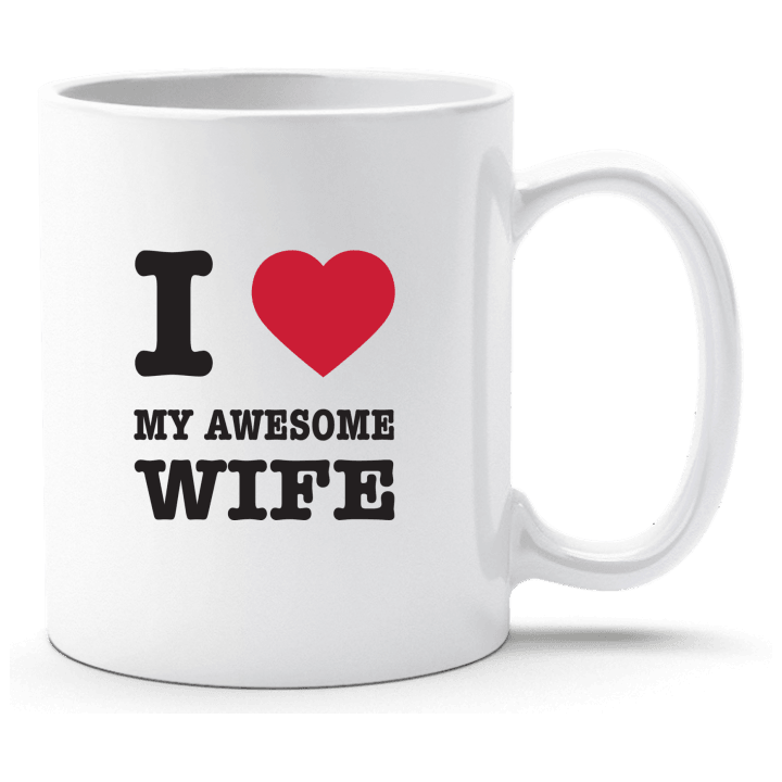 I Love My Awesome Wife Taza contain pic