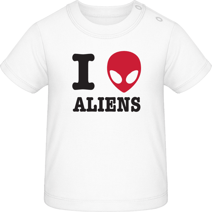I Love Aliens Baby T-Shirt contain pic